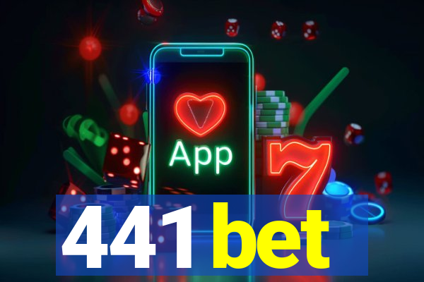 441 bet